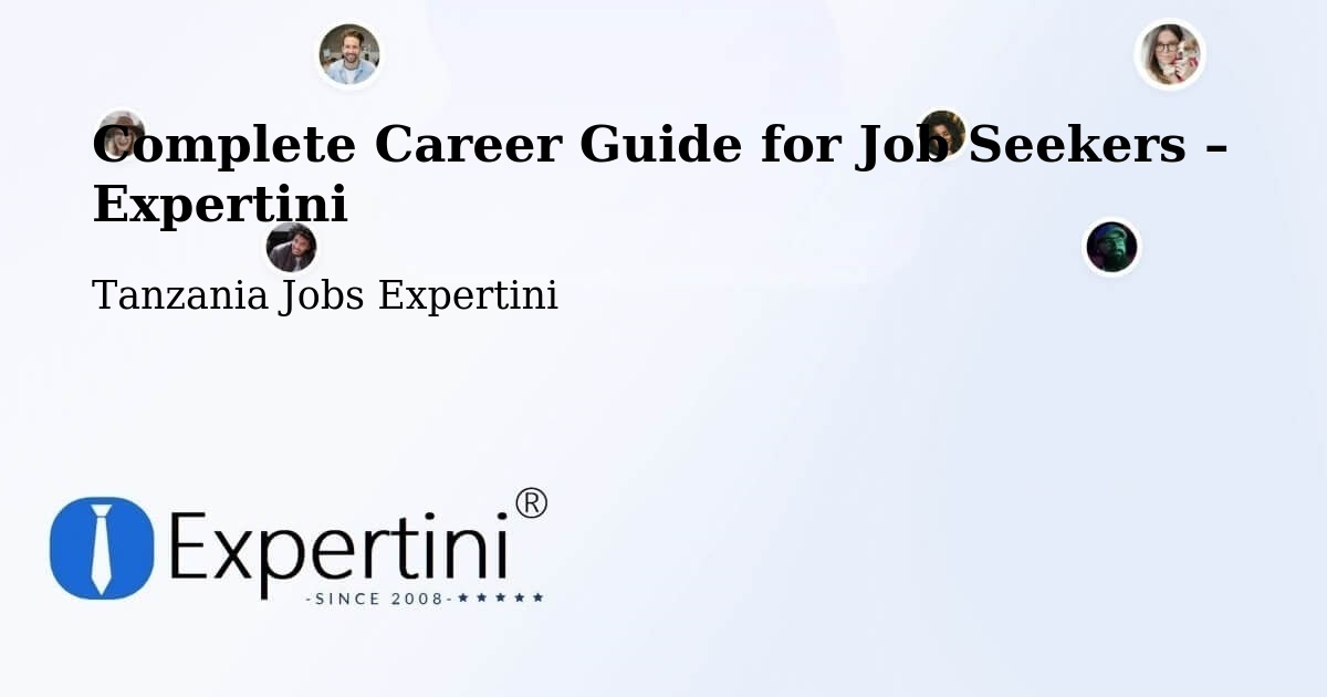Career Guide for Job Seekers – Mhango - Mhango, Tanzania Jobs Expertini