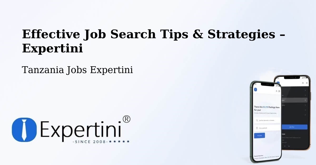Job Search Tips & Strategies for Job Seekers – Mhango - Mhango, Tanzania Jobs Expertini