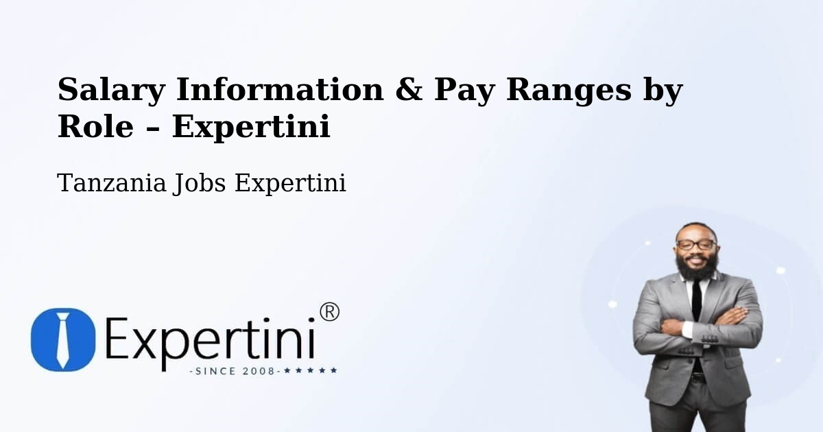 Salary Information & Pay Ranges – Mhango - Mhango, Tanzania Jobs Expertini